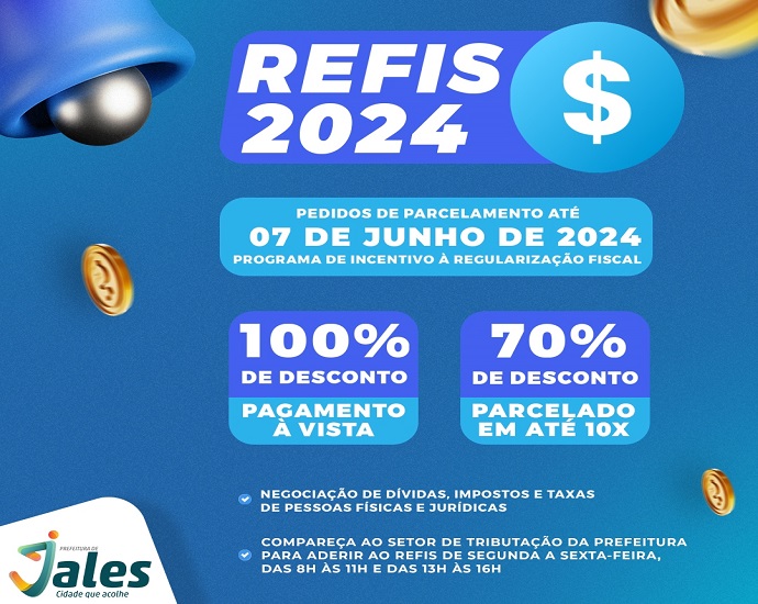 REFIS: 7 de junho é o prazo máximo para contribuintes fazerem a adesão ao REFIS